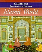 The Cambridge illustrated history of the Islamic world