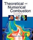 Theoretical and numerical combustion