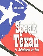 Speak Texan in 30 minutes or less
