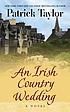An Irish country wedding : [a novel] 