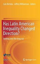 Has Latin American inequality changed direction? : looking over the long run