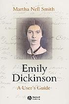 Emily Dickinson : a user's guide