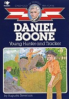 Daniel Boone, young hunter and tracker