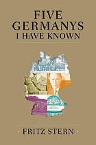 Five Germanys I have known