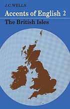 Accents of english. 2, The British Isles