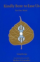 Kindly bent to ease us : from the Trilogy of finding comfort and ease = Ngal-gso skor-gsum