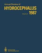 Annual Review of Hydrocephalus Volume 5, 1987