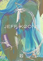 Jeff Koons : pictures, 1980-2002
