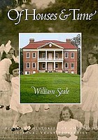 Of houses & time : personal histories of America's National Trust properties