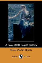 A Book of old English ballads