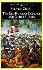 The red badge of courage, and other stories