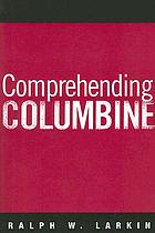 Comprehending Columbine