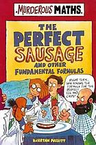 The perfect sausage
