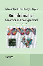 Bioinformatics : genomics and post-genomics