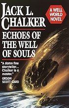 Echoes of the well of souls : a Well World novel