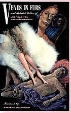 Venus in furs : a novel ; Letters of Leopold von Sacher-Masoch and Emilie Mataja