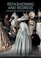Refashioning and redress : conserving and displaying dress