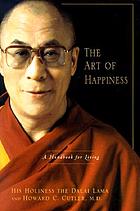 The art of happiness : a handbook for living
