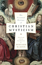 The essential writings of Christian mysticism