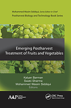 Emerging postharvest treatment of fruits and vegetables