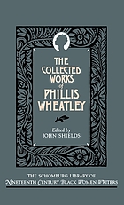 The collected works of Phillis Wheatley