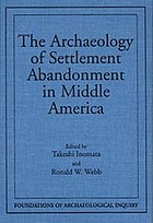 The archaeology of settlement abandonment in Middle America