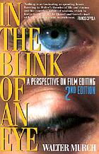 In the blink of an eye : a perspective on film editing
