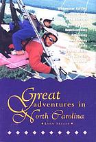 Great adventures in North Carolina