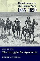 Eyewitnesses to the Indian Wars, 1865-1890