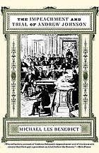 The impeachment and trial of Andrew Johnson