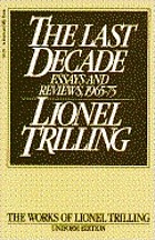 The last decade : essays and reviews, 1965-1975