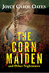 The corn maiden and other nightmares 