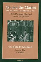 Art and the market : Roger Fry on commerce in art
