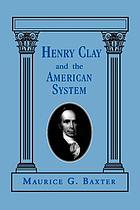 Henry Clay and the American system