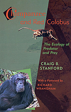 Chimpanzee and red colobus : the ecology of predator and prey