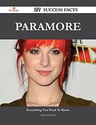 Paramore : 277 success facts : everything you need to know