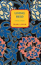 The living reed, a novel