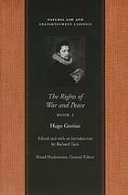 The rights of war and peace : including the law of nature and of nations