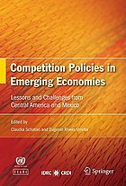 Competition policies in emerging economies lessons and challenges from Central America and Mexico
