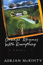 Orange rhymes with everything