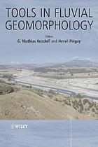 Tools in fluvial geomorphology