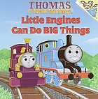 Little engines can do big things