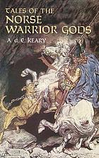 The heroes of Asgard : tales from Scandinavian mythology