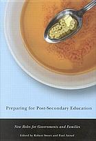 Preparing for post-secondary education new roles for governments and families