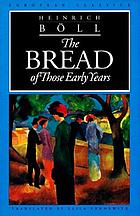 The bread of those early years
