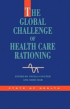The global challenge of health care rationing