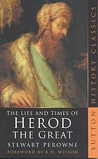 The life and times of Herod the Great