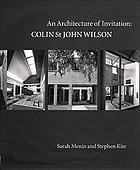 An architecture of invitation : Colin St. John Wilson
