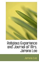 Religious experiences and journal of Mrs. Jarena Lee : a preachin' woman