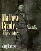 Mathew Brady and the image of history